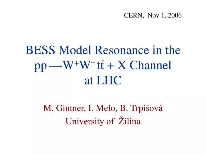 bess model resonance in the pp w w tt x channel at lhc