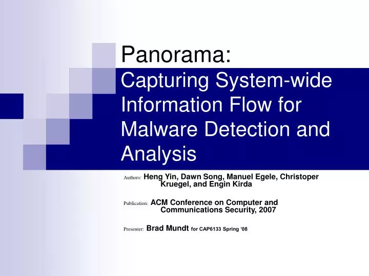 panorama capturing system wide information flow for malware detection and analysis