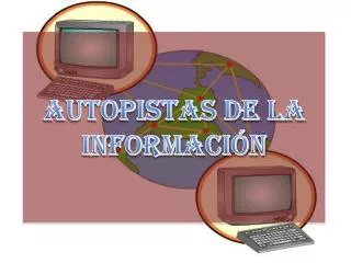 autopistas de la informaci n