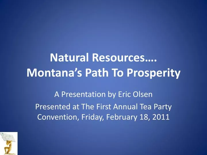 natural resources montana s path to prosperity