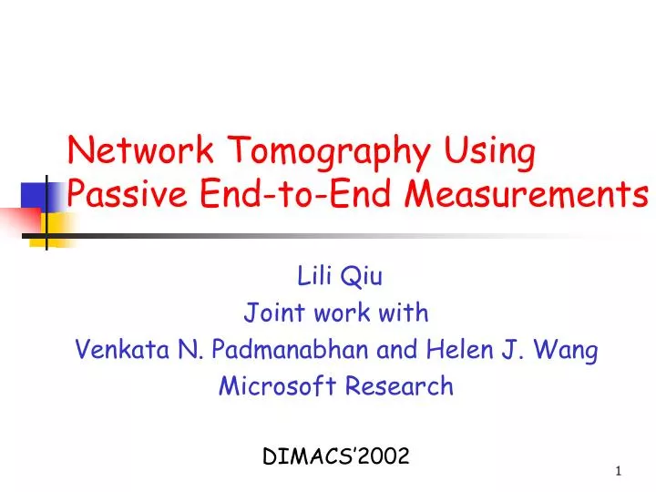 network tomography using passive end to end measurements