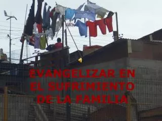 EVANGELIZAR EN EL SUFRIMIENTO DE LA FAMILIA