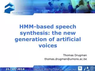 HMM-based speech synthesis: the new generation of artificial voices