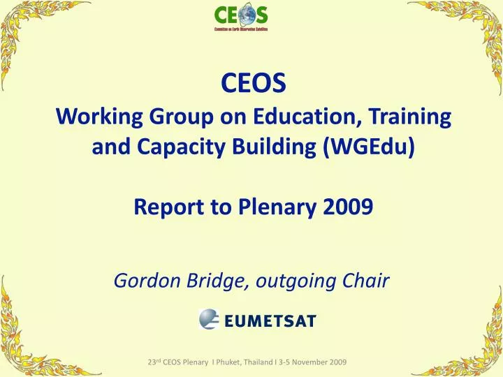 ceos working group on education training and capacity building wgedu report to plenary 2009