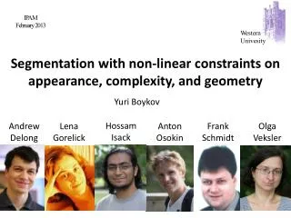 Segmentation with non-linear constraints on appearance, complexity, and geometry