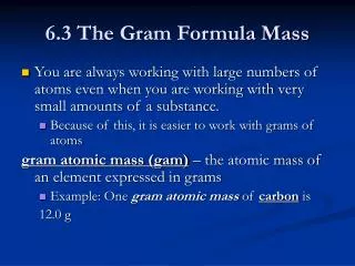 6.3 The Gram Formula Mass