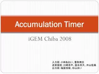 accumulation timer