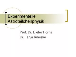 experimentelle astroteilchenphysik