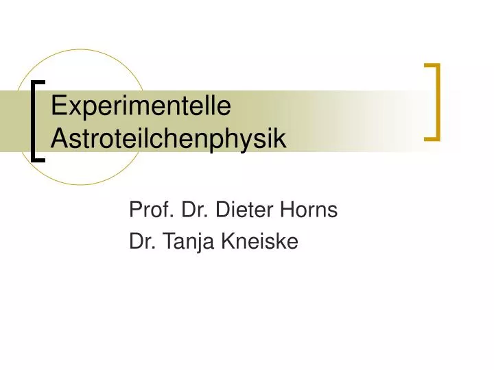 experimentelle astroteilchenphysik