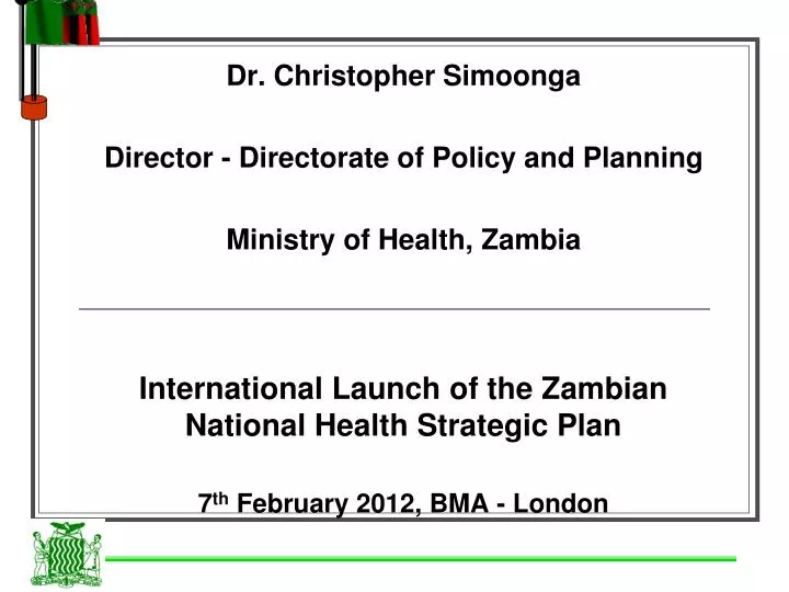 dr christopher simoonga director directorate of policy and planning ministry of health zambia