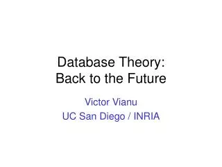 Database Theory: Back to the Future