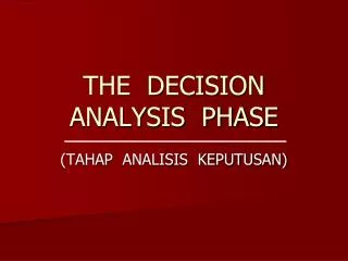 the decision analysis phase