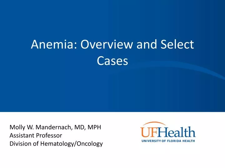 anemia overview and select cases