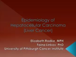 1.3% of estimated incident cancer cases are in the liver and intrahepatic bile duct