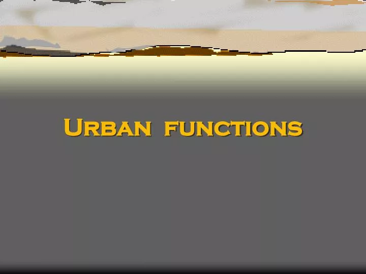 urban functions