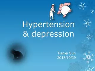 Hypertension &amp; depression