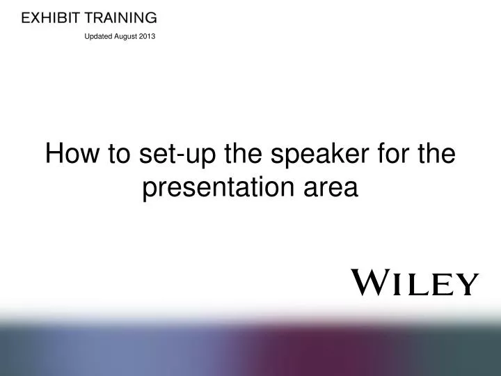 how to set up the speaker for the presentation area