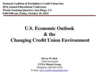 U.S. Economic Outlook &amp; the Changing Credit Union Environment