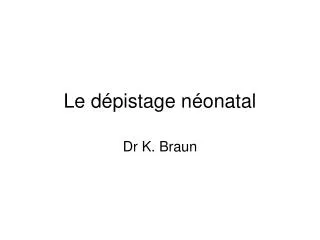 le d pistage n onatal