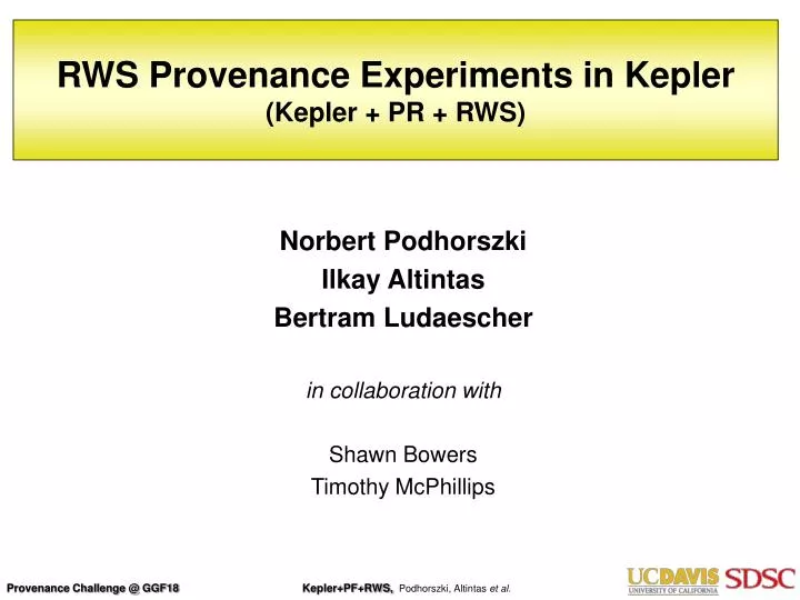 rws provenance experiments in kepler kepler pr rws