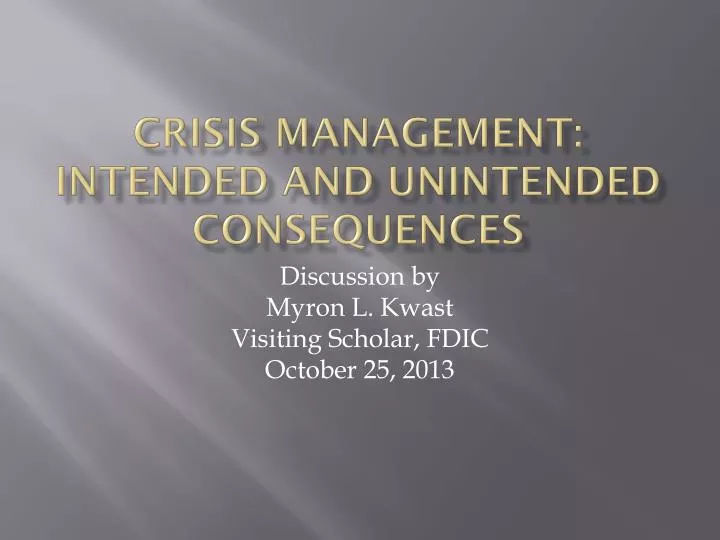 crisis management intended and unintended consequences