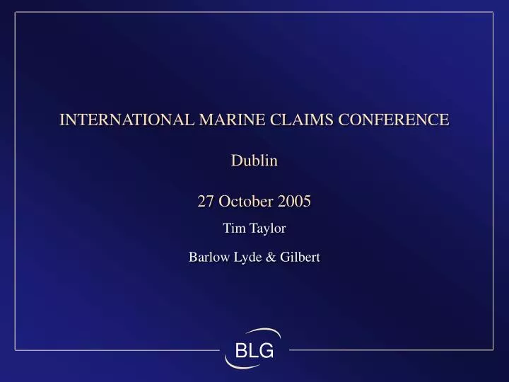 international marine claims conference dublin 27 october 2005