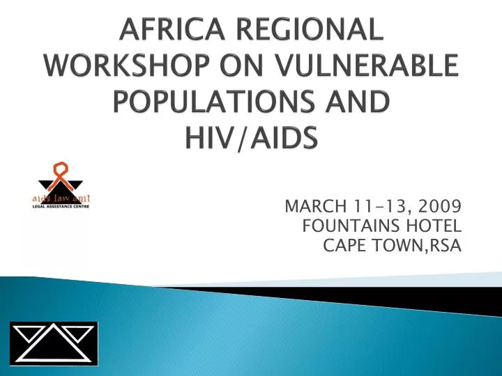 africa regional workshop on vulnerable populations and hiv aids