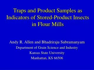 Traps and Product Samples as Indicators of Stored-Product Insects in Flour Mills