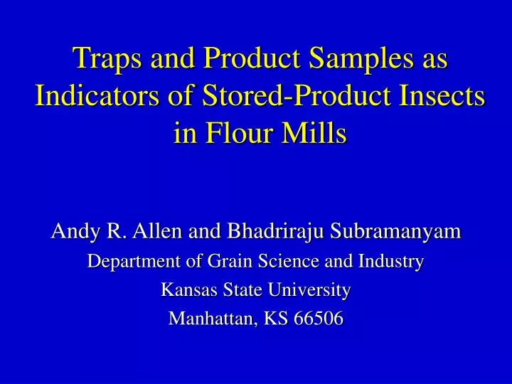 traps and product samples as indicators of stored product insects in flour mills