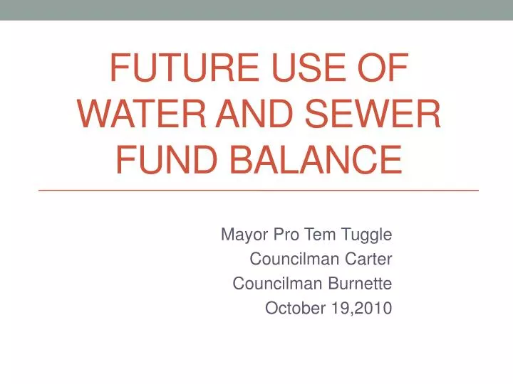 future use of water and sewer fund balance