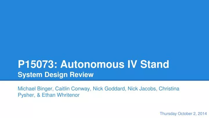 p15073 autonomous iv stand system design review