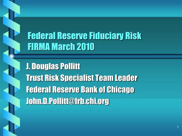 federal reserve fiduciary risk firma march 2010