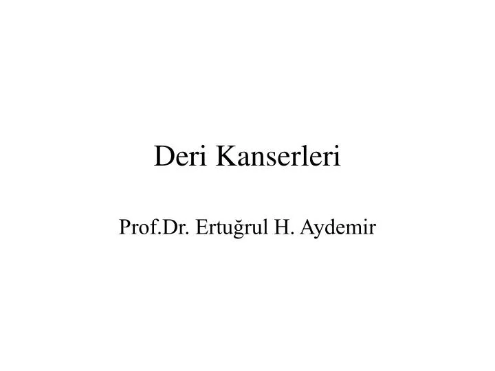 deri kanserleri