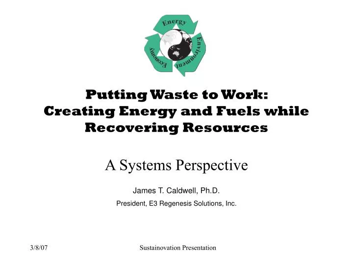putting waste to work creating energy and fuels while recovering resources