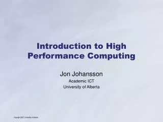 Introduction to High Performance Computing