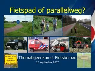 fietspad of parallelweg