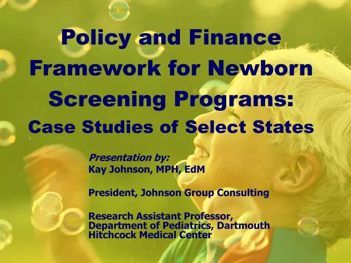 policy and finance framework for newborn screening programs case studies of select states