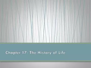 Chapter 17: The History of Life