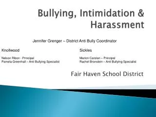 Bullying, Intimidation &amp; Harassment
