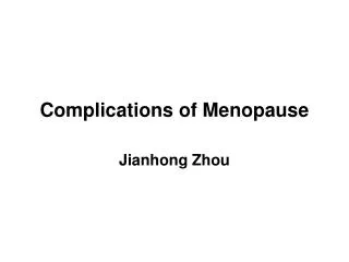 Complications of Menopause