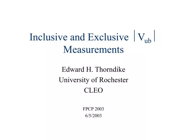 inclusive and exclusive v ub measurements