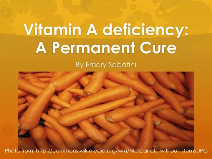 vitamin a deficiency a permanent cure
