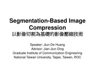 Segmentation-Based Image Compression ???????????????