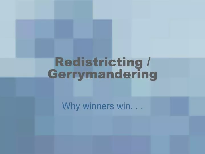 redistricting gerrymandering