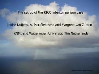 The set up of the RICO intercomparison case