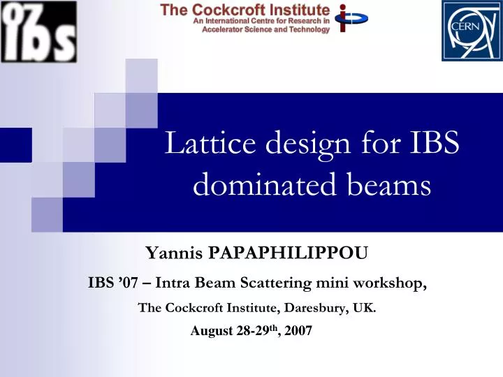 lattice design for ibs dominated beams
