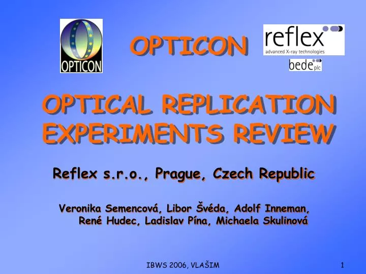opticon optical replication experiments review