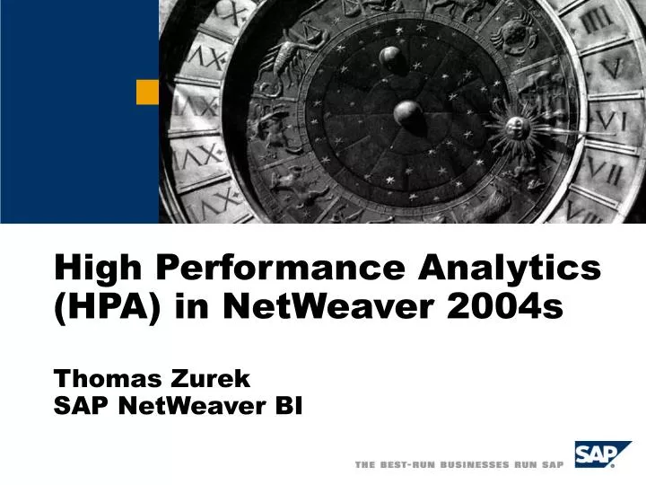 high performance analytics hpa in netweaver 2004s thomas zurek sap netweaver bi