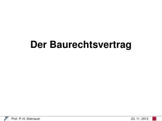 der baurechtsvertrag