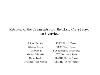 Retrieval of the Ornaments from the Hand-Press Period: an Overview